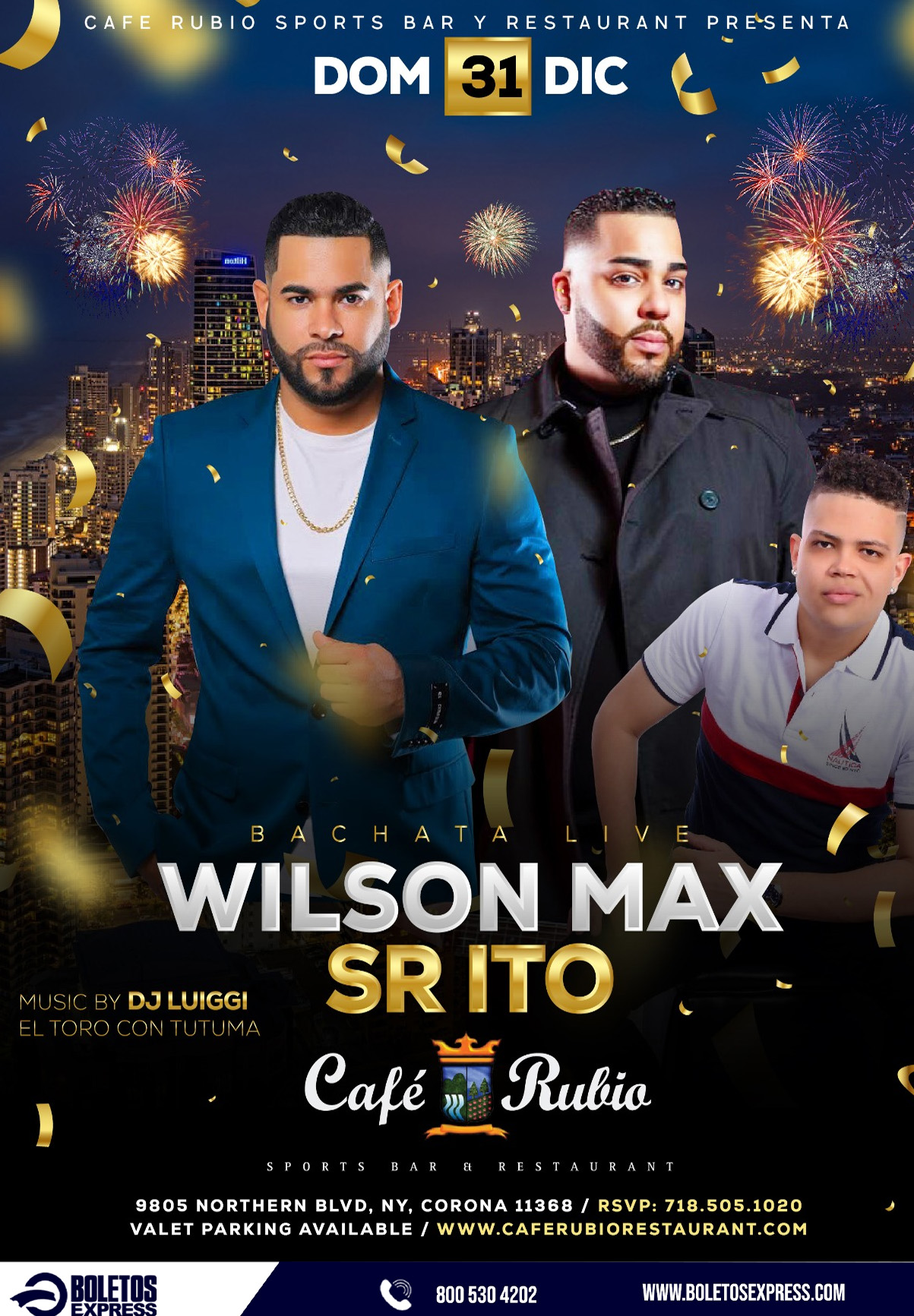 WILSON MAX & SR ITO CAFÉ RUBIO NEW YEAR PARTY
