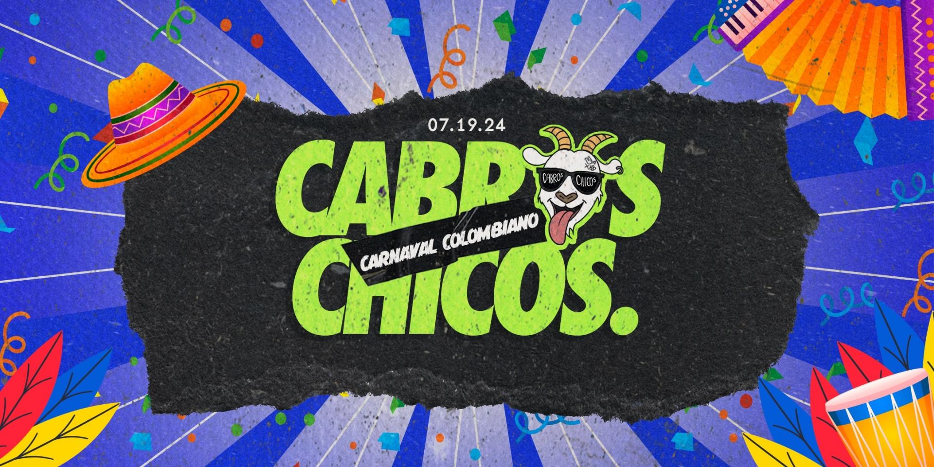 Cabros Chicos - Carnaval Colombiano - 18+ Latin & Reggaetón Dance Party