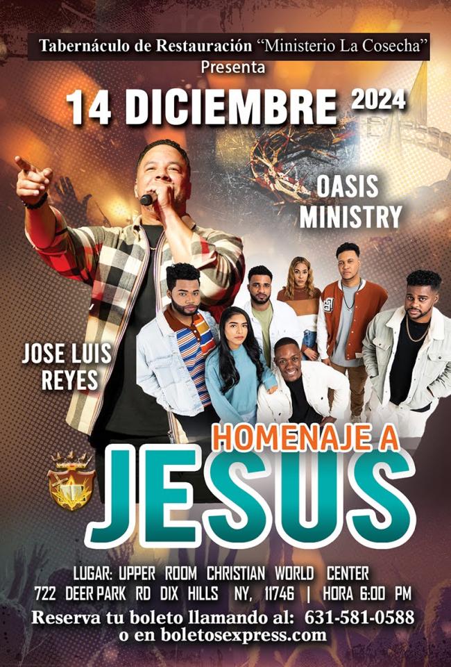 HOMENAJE A JESUS, Oasis Ministry y Jose Luis Reyes