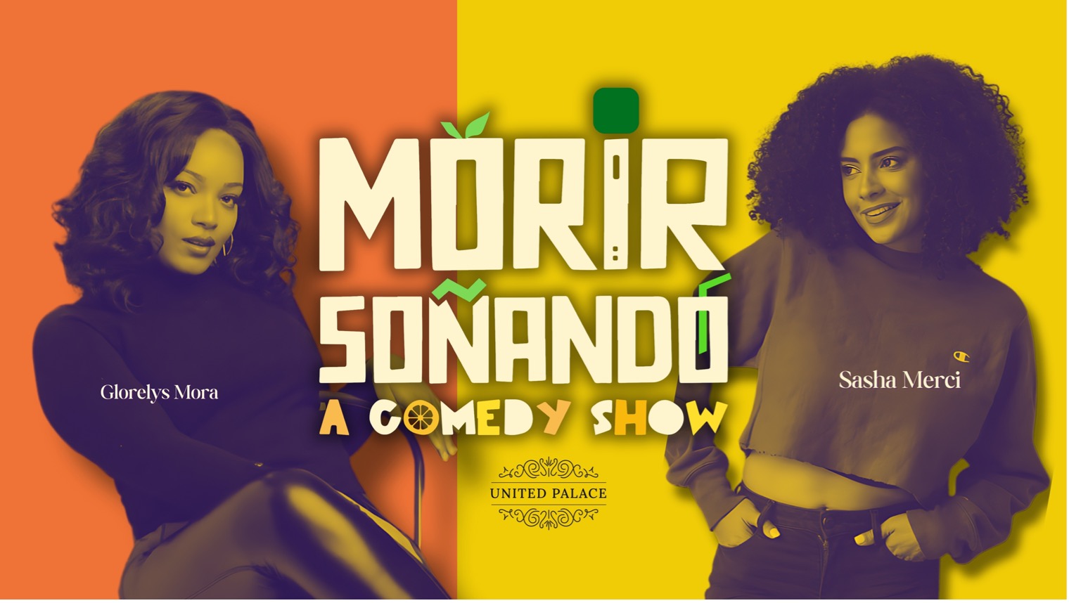 Morir Soñando and NYC Comedy Festival