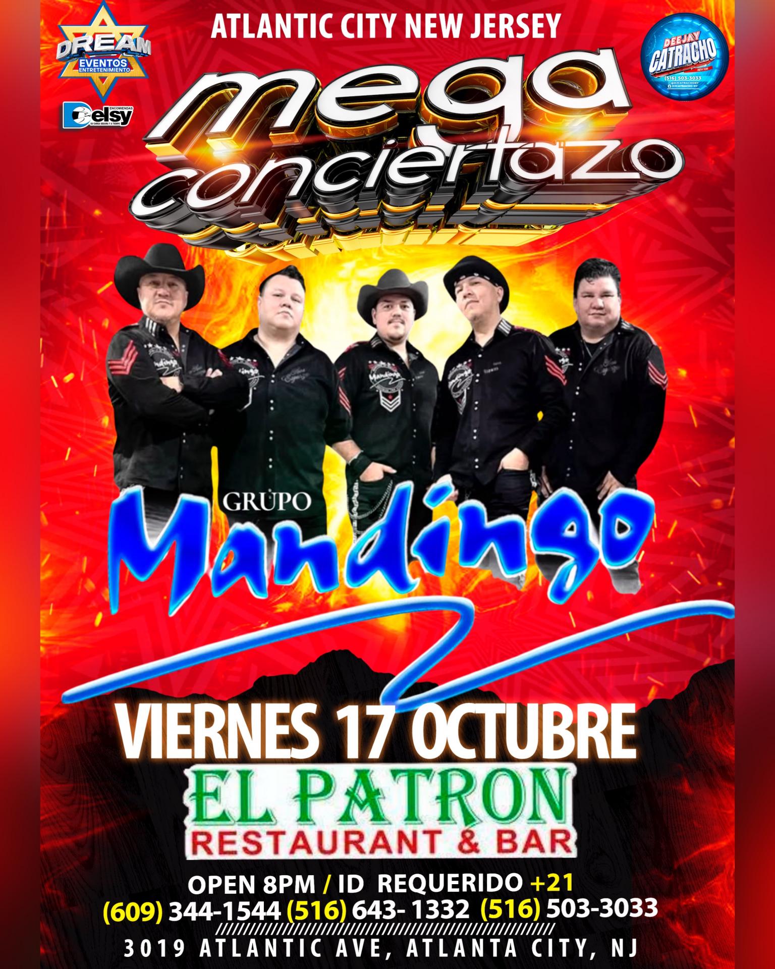 Buy tickets for Grupo Mandingo / Atlantic City NJ / Viernes 17 Octubre / El Patron Restaurant & Bar Grupo Mandingo / Atlantic City NJ / Viernes 17 Octubre / El Patron Restaurant & Bar