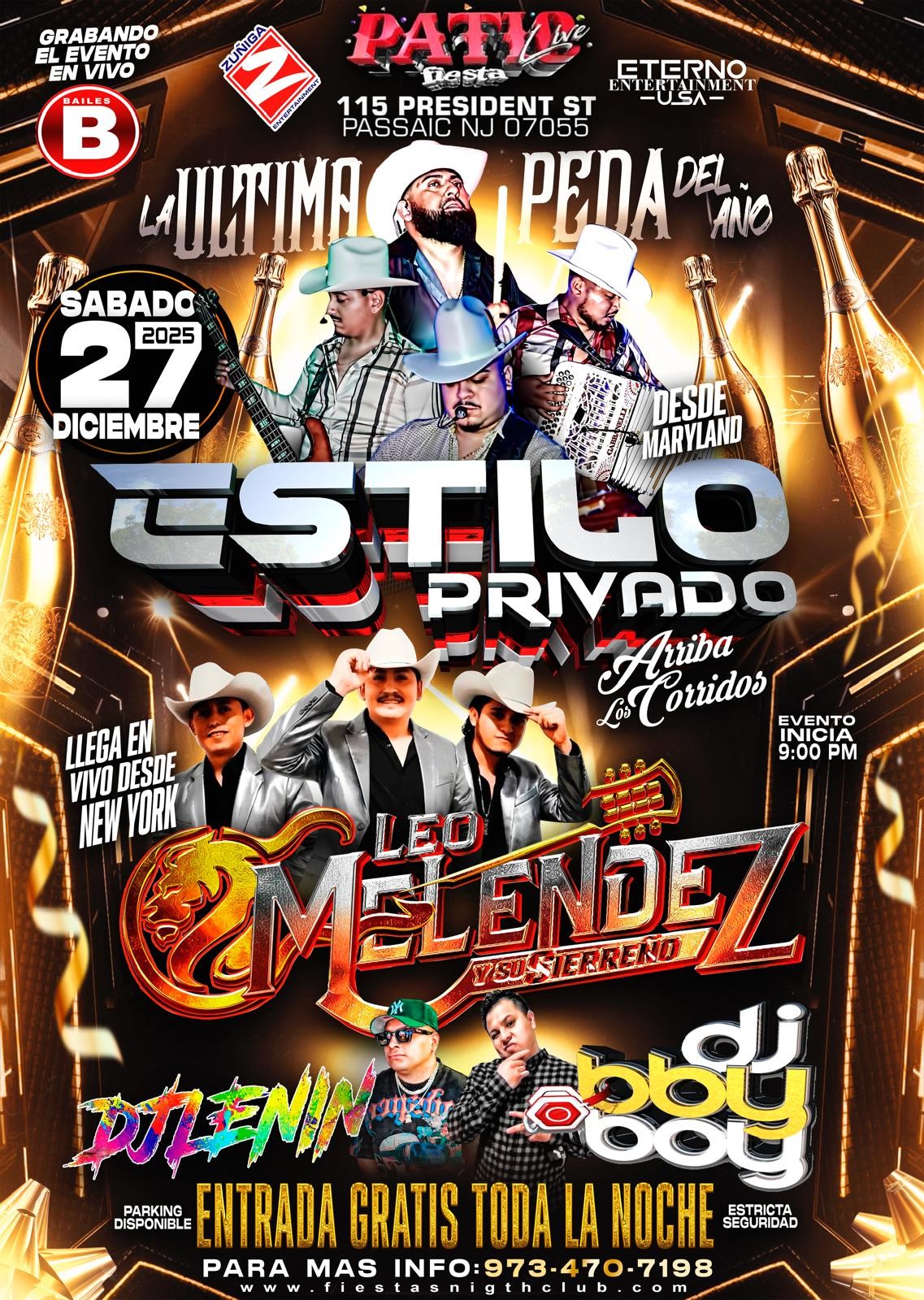 Buy tickets for ESTILO PRIVADO, LEO MELENDEZ Y SU SIERREÑO, DJ LENIN, DJ BBY BOY ESTILO PRIVADO, LEO MELENDEZ Y SU SIERREÑO, DJ LENIN, DJ BBY BOY