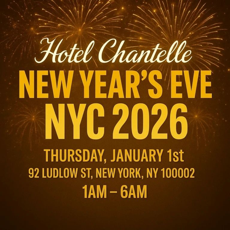 Buy tickets for Hotel Chantelle New Year’s Eve NYC 2026 Hotel Chantelle New Year’s Eve NYC 2026