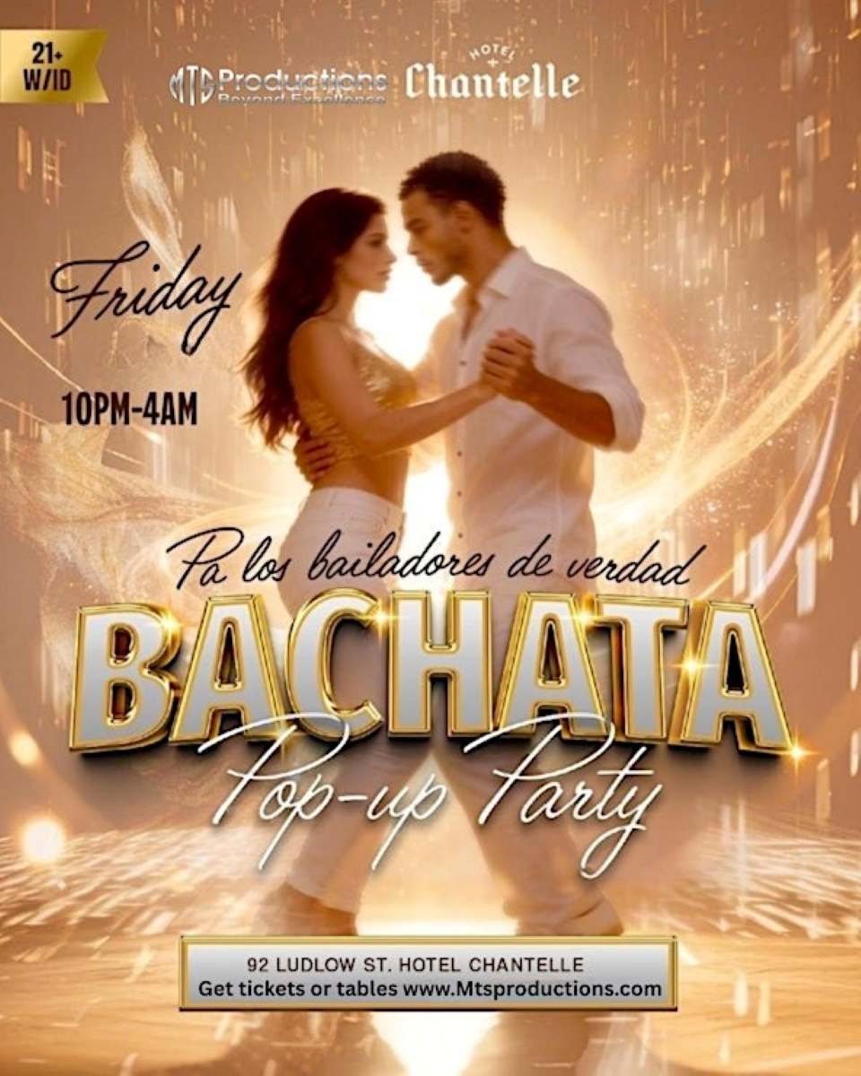 Buy tickets for Friday Bachata Night at Hotel Chantelle | Bachata Party NYC Friday Bachata Night at Hotel Chantelle | Bachata Party NYC