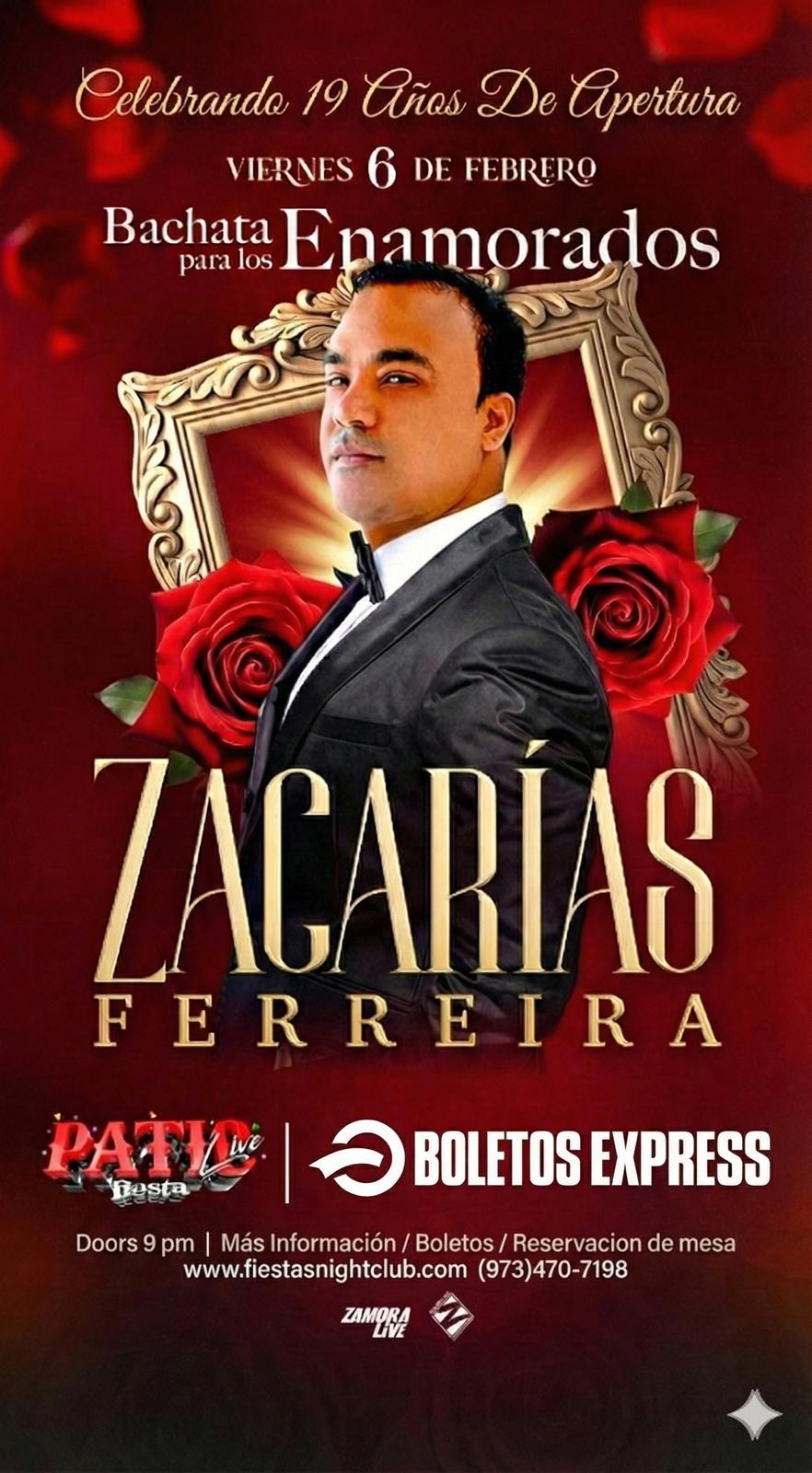 Buy tickets for ZACARIAS FERREIRA , CELEBRANDO EL 19 ANIVERSARIO DE FIESTA ZACARIAS FERREIRA , CELEBRANDO EL 19 ANIVERSARIO DE FIESTA