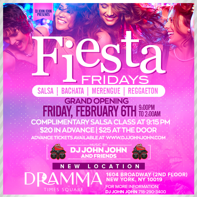 FIESTA FRIDAYS at DRAMMA NIGHT CLUB (Times Square)