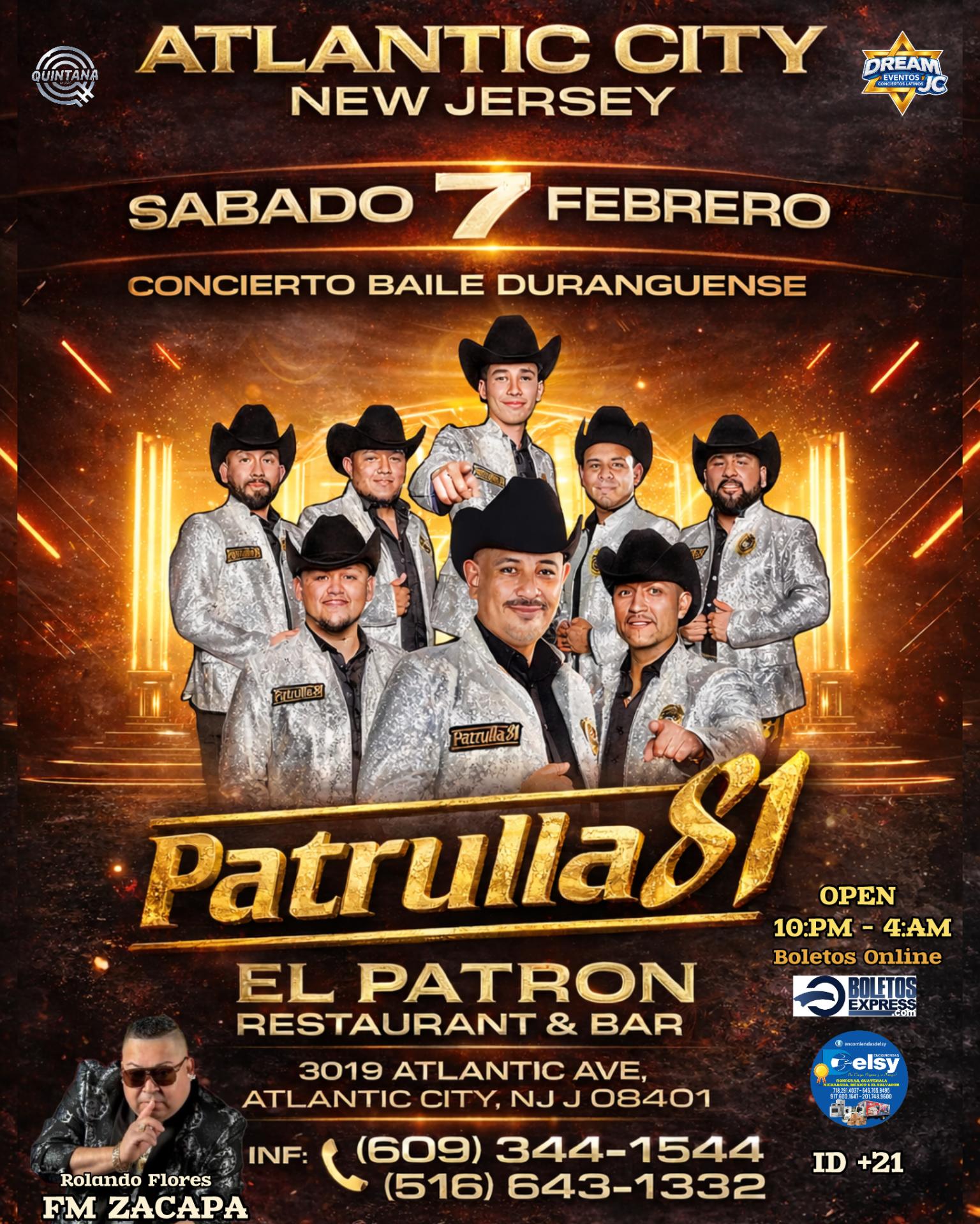 Buy tickets for Este Sabado 7 Feb / Patrulla 81 en Atlantic City NJ / El Patron Restaurant bar Este Sabado 7 Feb / Patrulla 81 en Atlantic City NJ / El Patron Restaurant bar
