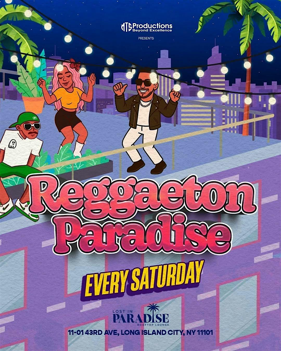 Buy tickets for Reggaeton Paradise Rooftop Party – Lost in Paradise, Queens – Feb 7th Reggaeton Paradise Rooftop Party – Lost in Paradise, Queens – Feb 7th