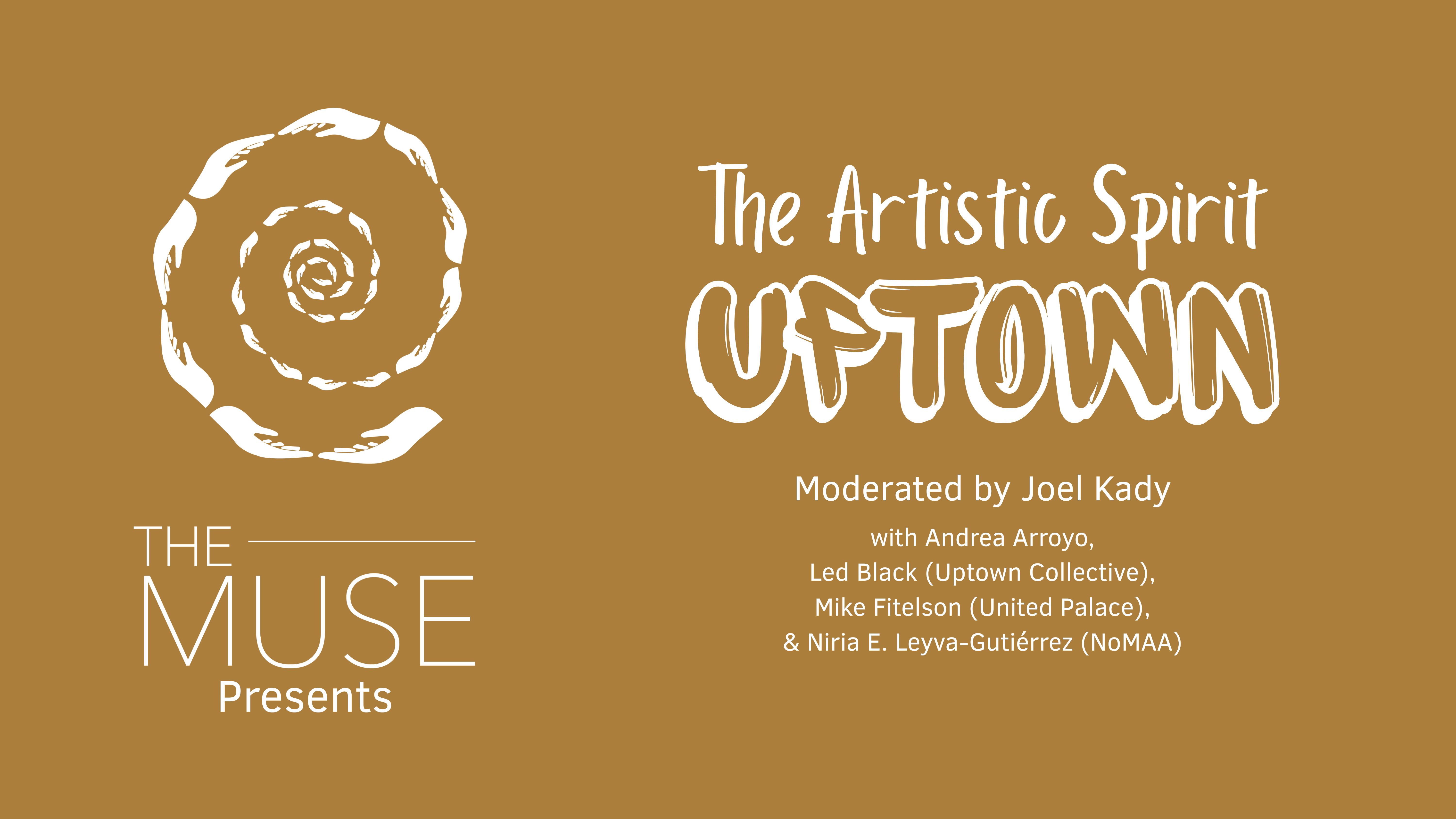 The Muse Presents: The Artistic Spirit Uptown