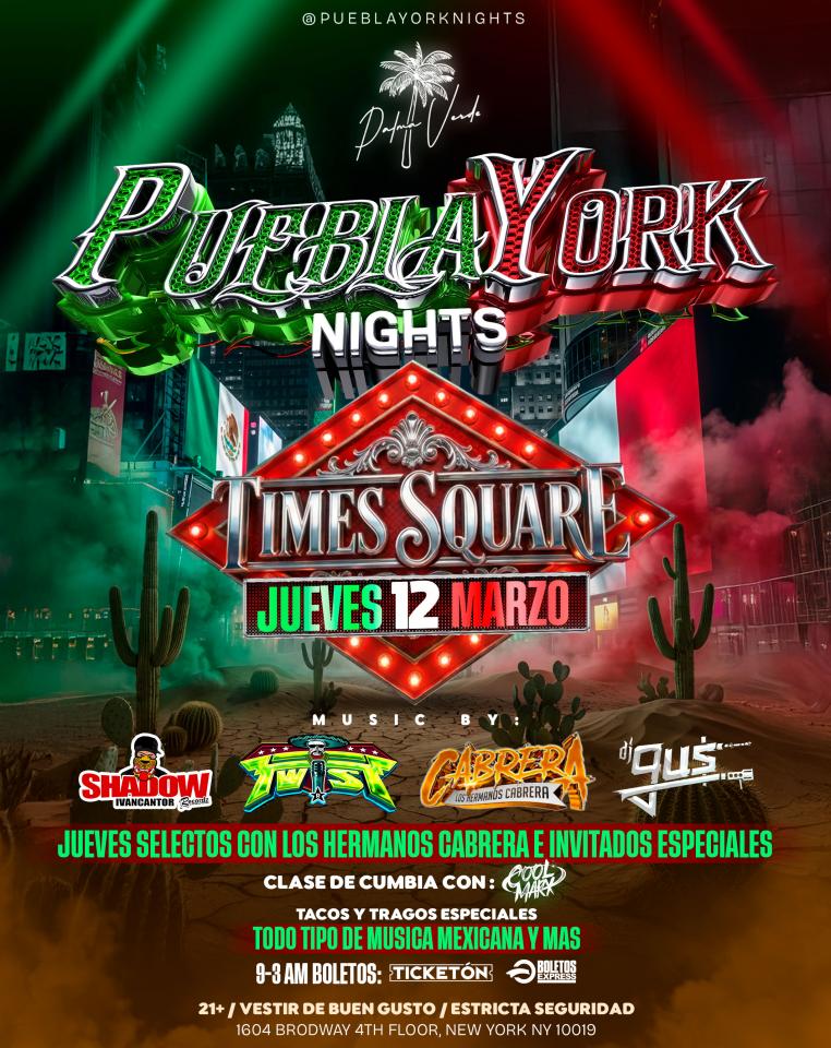Buy tickets for PueblaYork Thursdays Times Square PueblaYork Thursdays Times Square