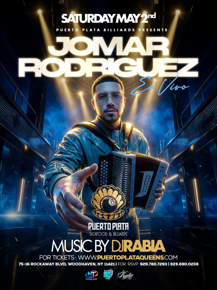 Buy tickets for JOMAR RODRIGUEZ EN VIVO EN PUERTO PLATA QUEENS JOMAR RODRIGUEZ EN VIVO EN PUERTO PLATA QUEENS