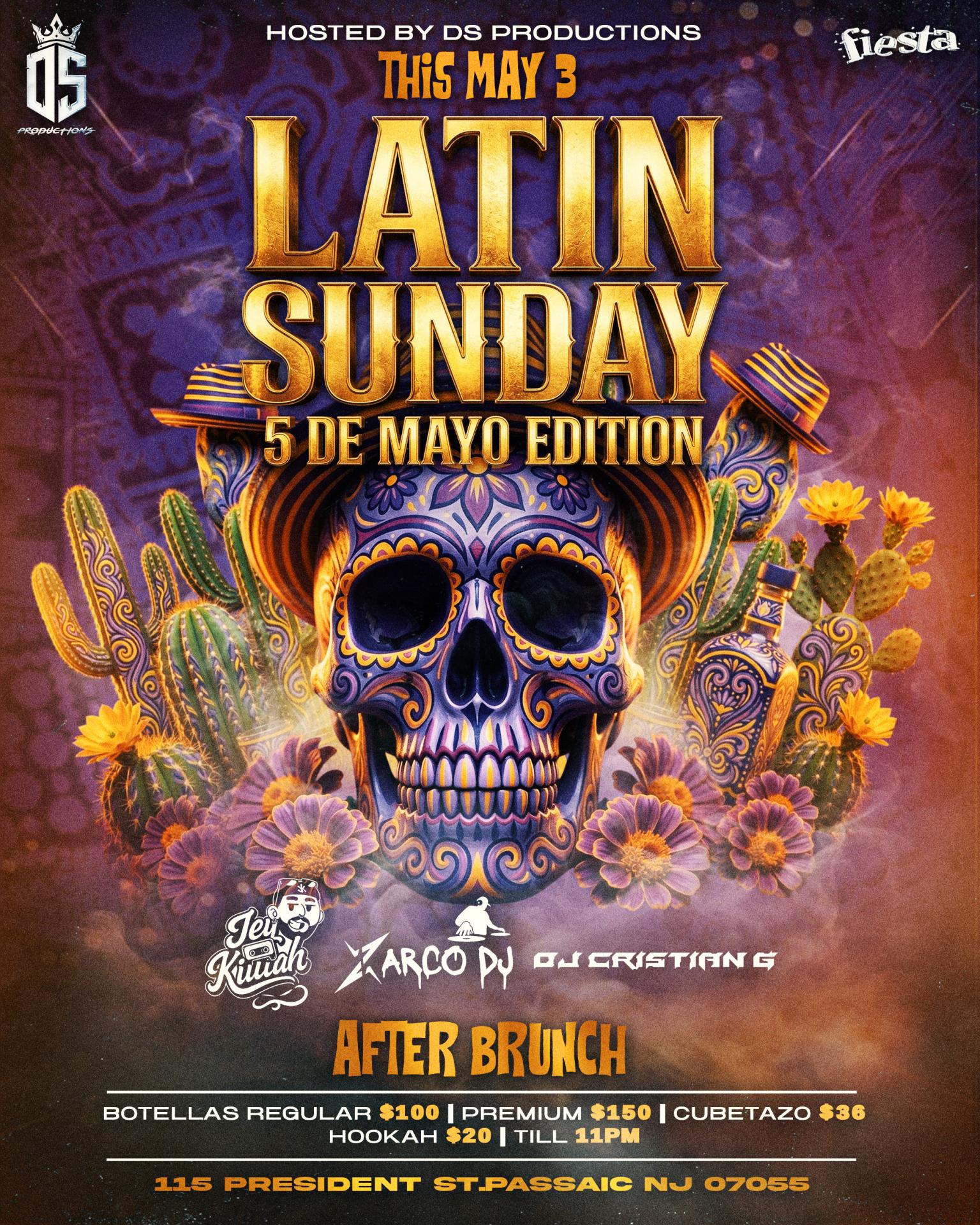 LATIN SUNDAY - 5 DE MAYO EDITION