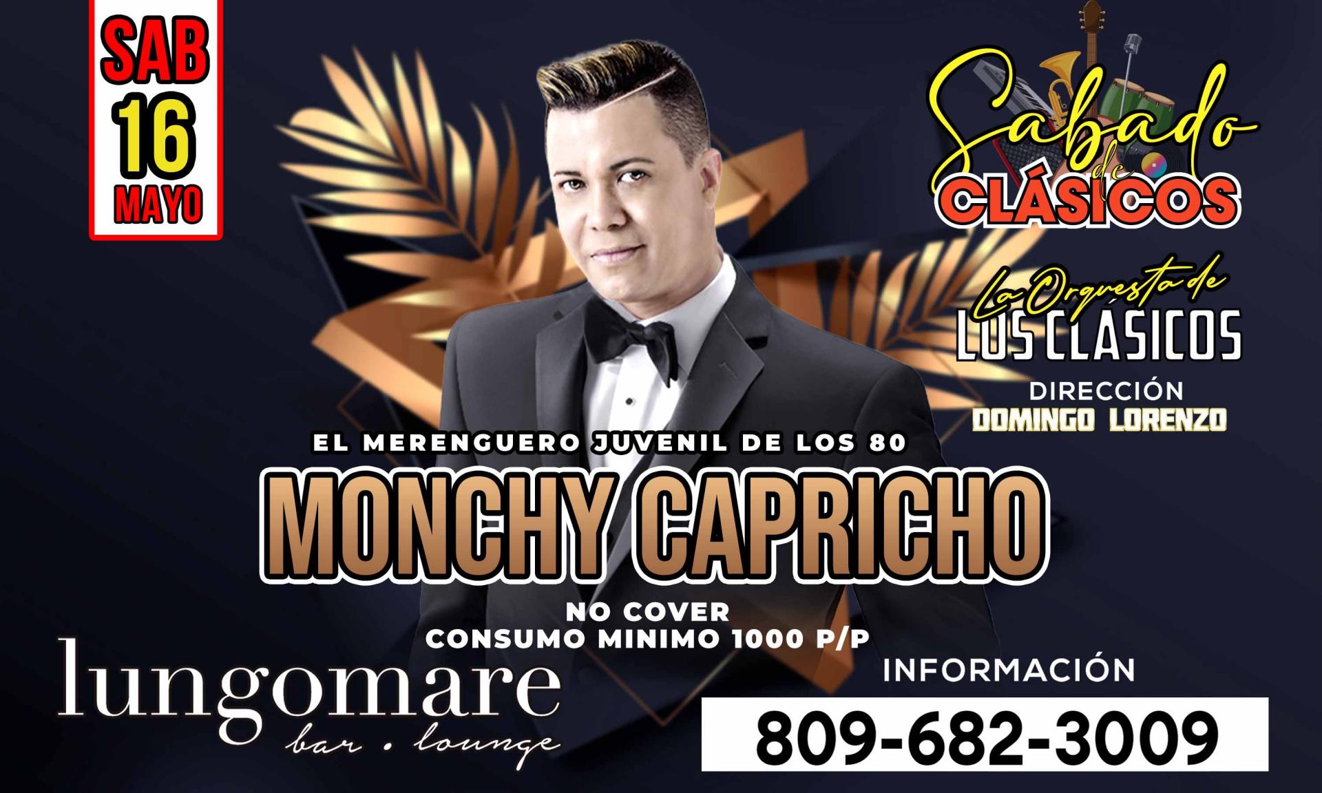 Buy tickets for MONCHY CAPRICHO MONCHY CAPRICHO
