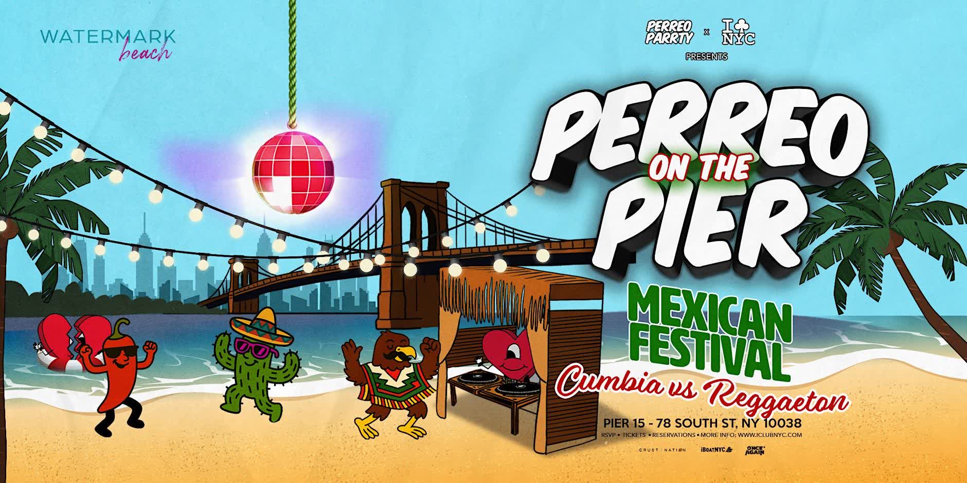 Perreo on the Pier - Cinco de Mayo: Cumbia v Reggaeton [ Open - Air ]