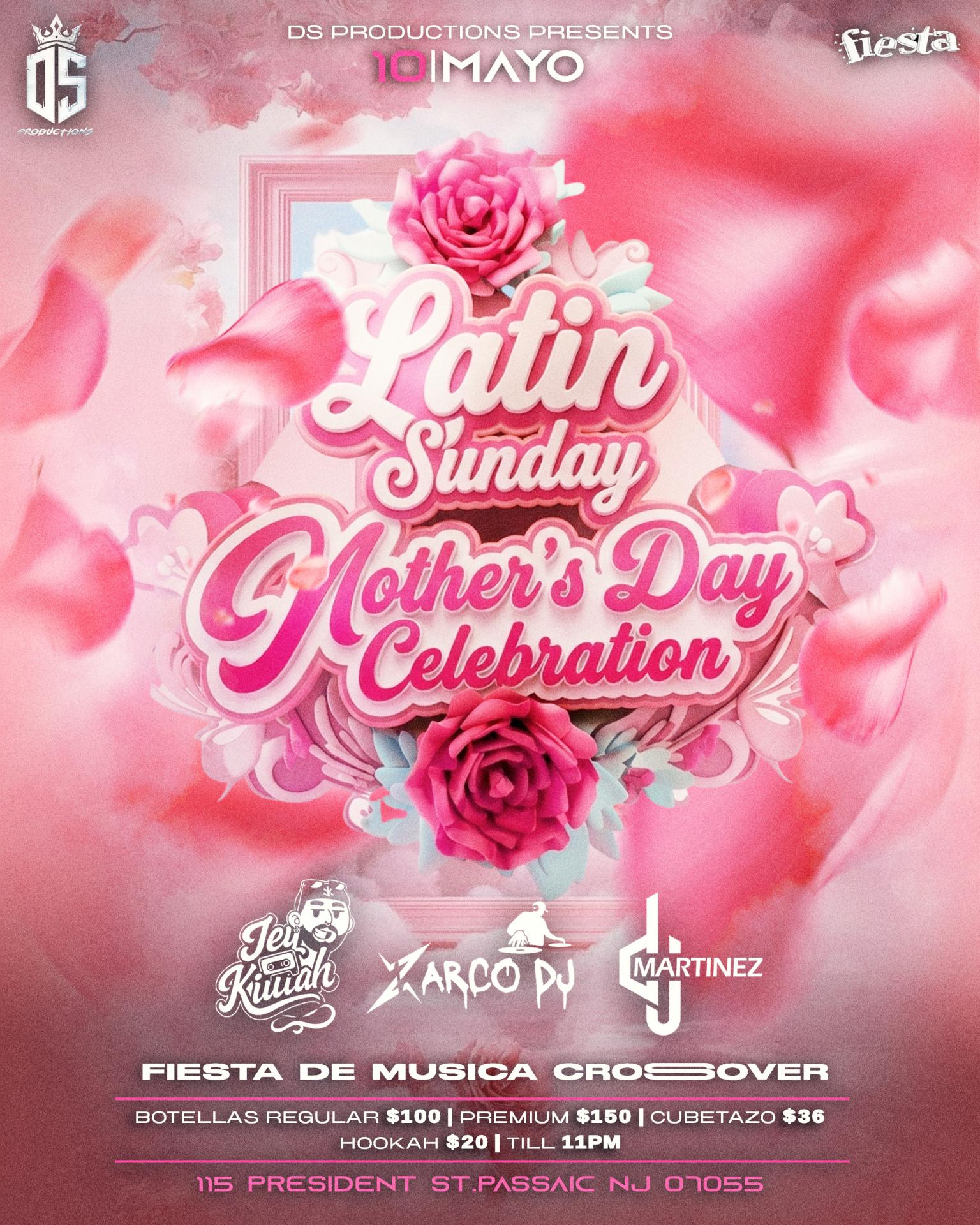 LATIN SUNDAY - MOTHERS DAY CELEBRATION