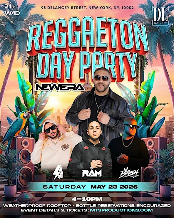 Buy tickets for Reggaeton Day Party at DL Rooftop NYC Featuring DJ New Era – May 23 Reggaeton Day Party at DL Rooftop NYC Featuring DJ New Era – May 23