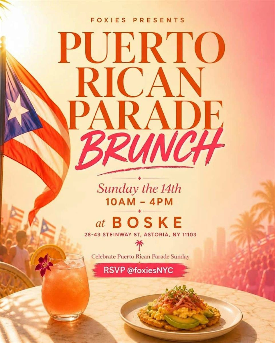 Puerto Rican Parade Brunch at Boske Astoria | Puerto Rican Parade Sunday NY