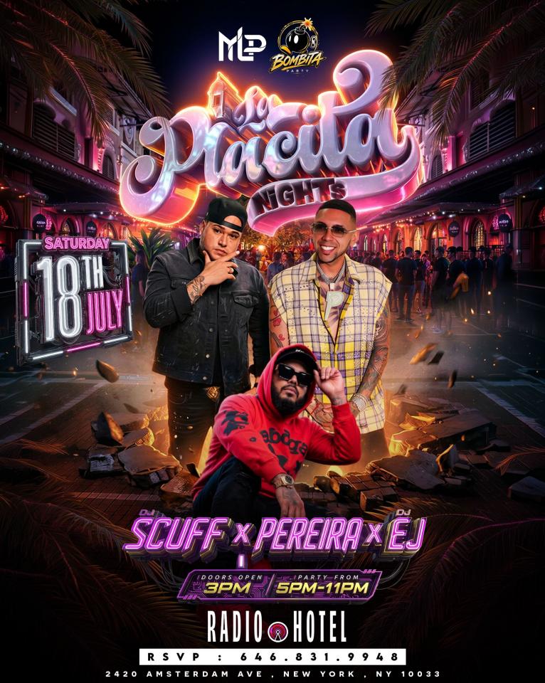 La Placita Night Bombita Party