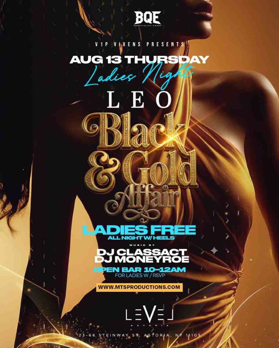 Leo Black & Gold Affair | Ladies Night at Level Astoria – Aug 13