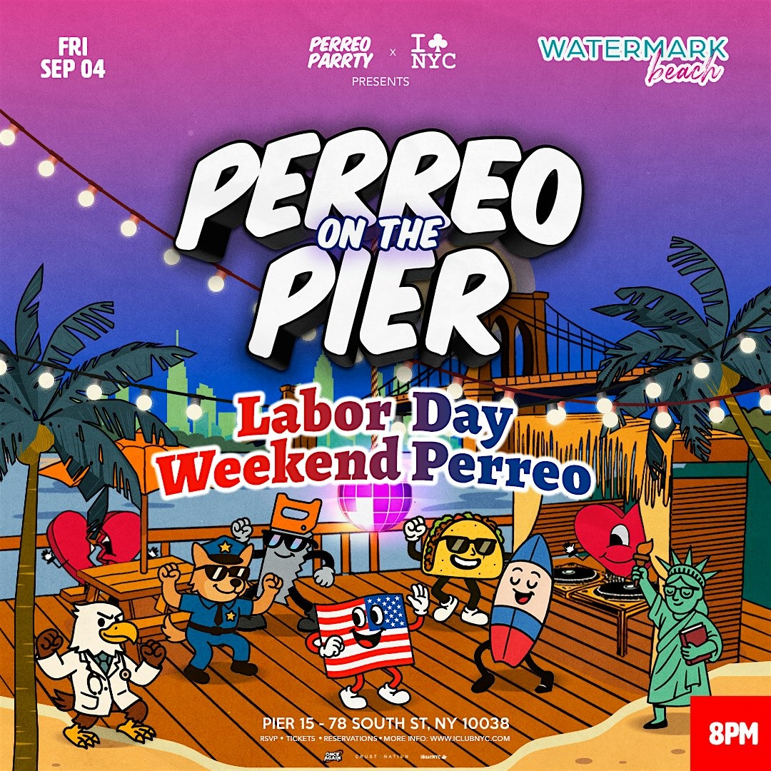 Buy tickets for #1 Labor Day Weekend Perreo - Perreo On The Pier @ Watermark #1 Labor Day Weekend Perreo - Perreo On The Pier @ Watermark