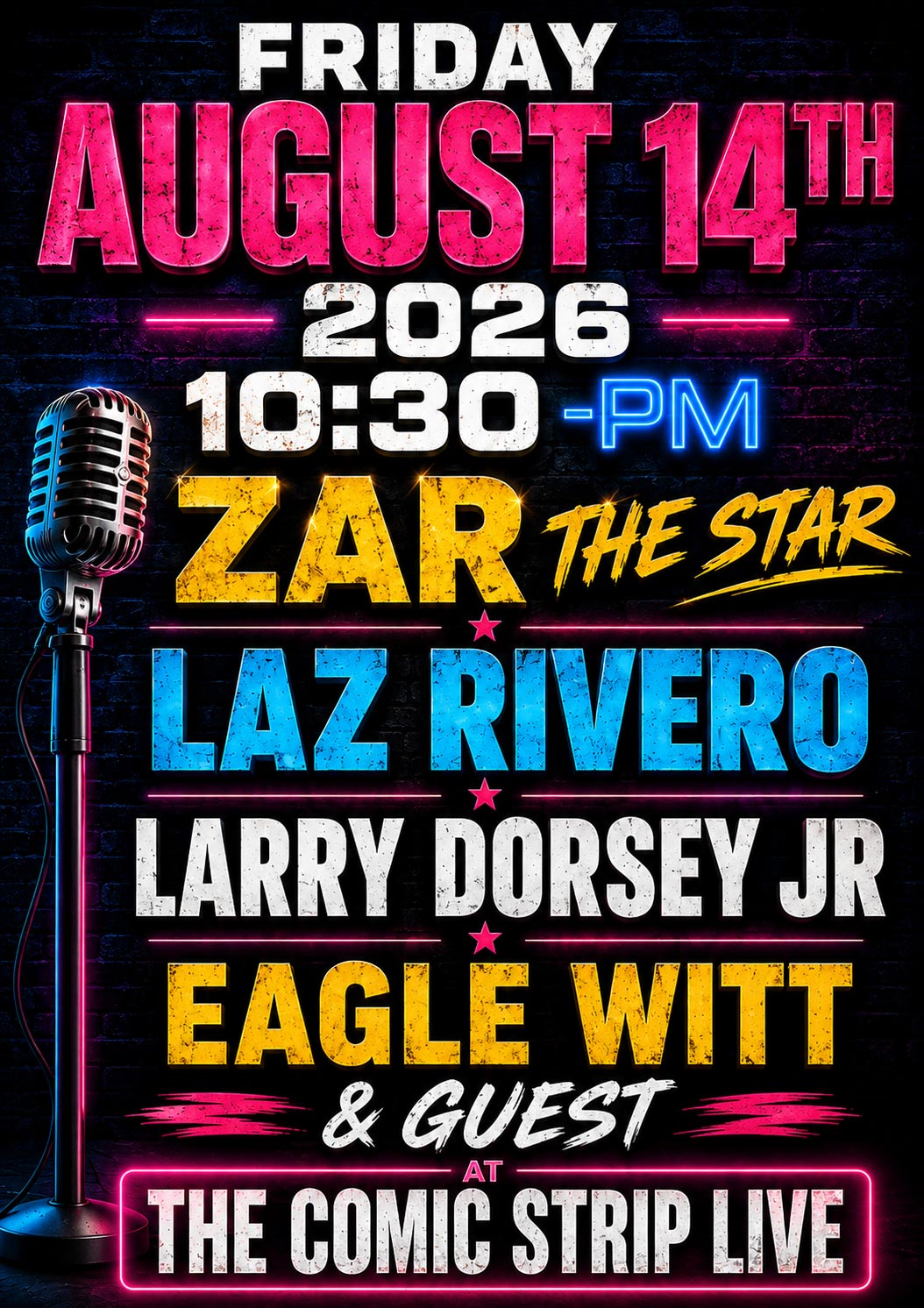 Friday, August 14th Comedy Show w/ Eagle Witt & more @ Comic Strip Live