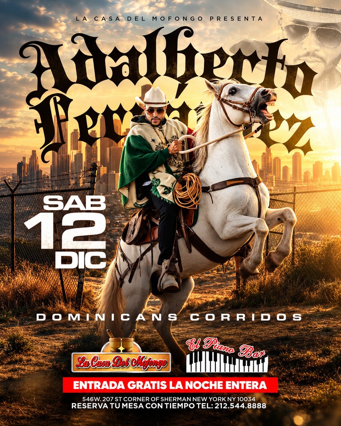 ADALBERTO FERNANDEZ EL LICENSIADO DOMINICANS CORRIDOS - ENTRADA GRATIS